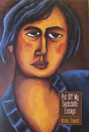 "Put Off My Sackcloth and Ashes: Essays" Cover